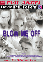 Download David Perry's Blow Me Off